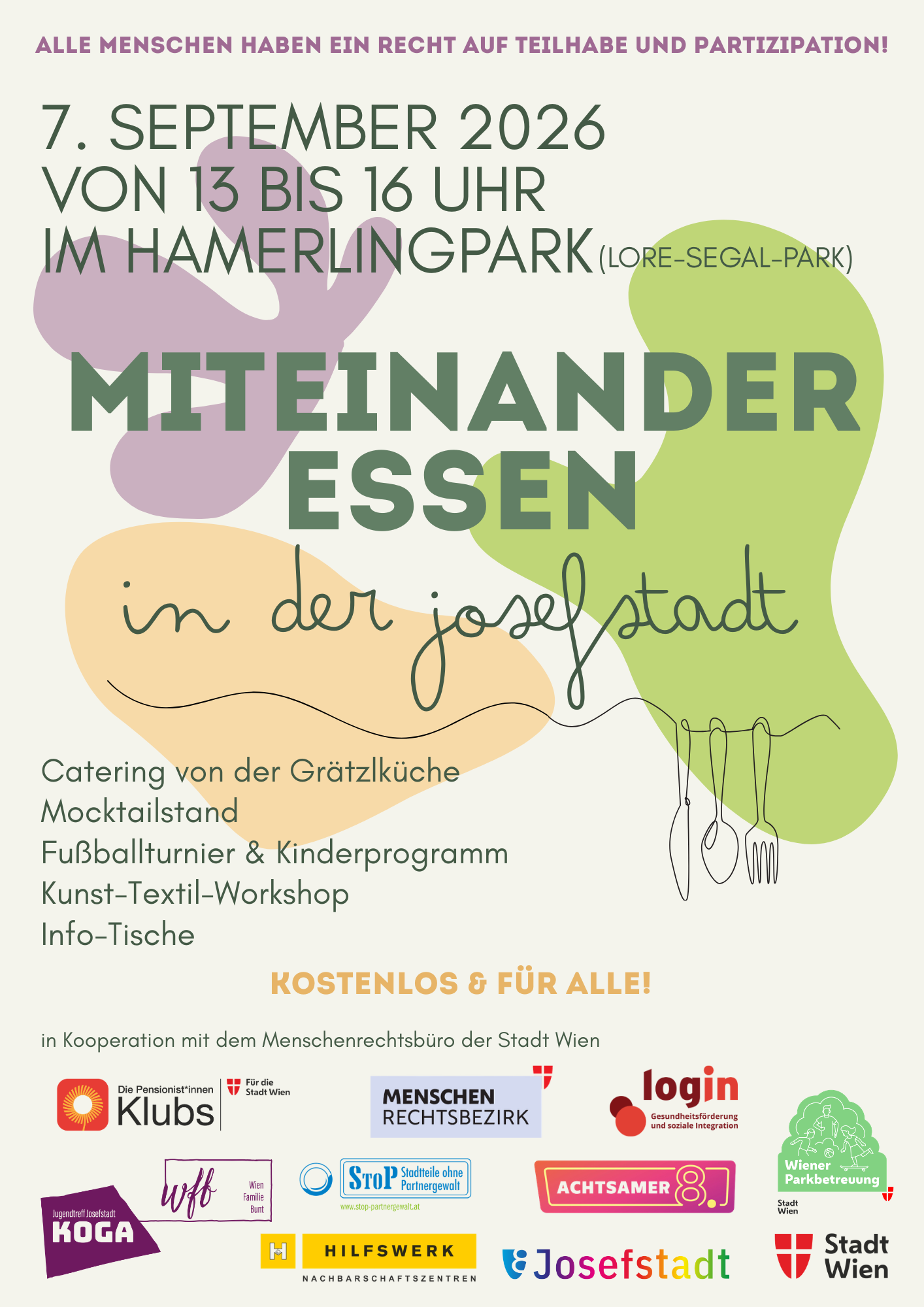 Flyer: Miteinander Essen in der Josefstadt Flyer: Miteinander Essen in der Josefstadt am 7. September 2026 ab 13 Uhr im Hamerlingpark. Kostenlos für Alle!